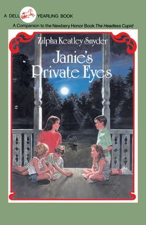 Janie's Private Eyes de Zilpha Keatley Snyder