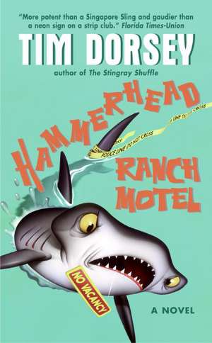 Hammerhead Ranch Motel de Tim Dorsey