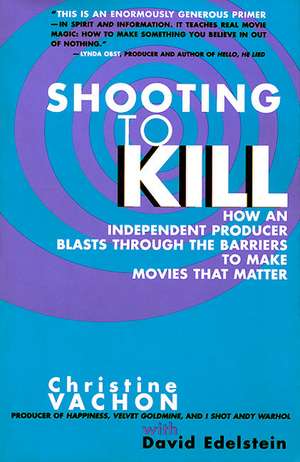 Shooting to Kill de Christine Vachon