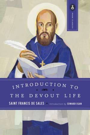 Introduction to the Devout Life de Francisco De Sales