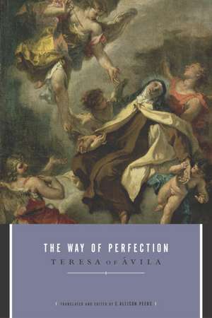 The Way of Perfection de Teresa of Avila