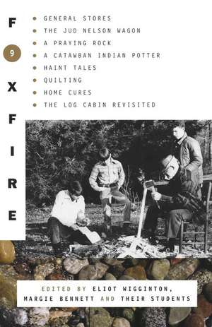 Foxfire 9 de Eliot Wigginton