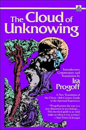 The Cloud of Unknowing de Ira Progoff