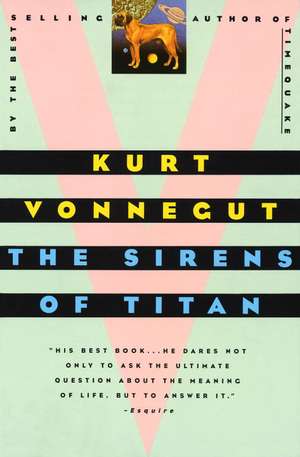 The Sirens of Titan de Kurt Jr. Vonnegut