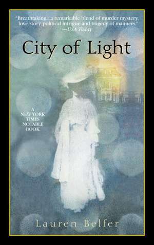 City of Light de Lauren Belfer