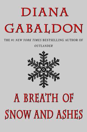 A Breath of Snow and Ashes de Diana Gabaldon