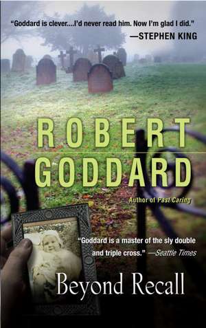 Beyond Recall de Robert Goddard