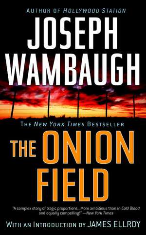 The Onion Field de Joseph Wambaugh