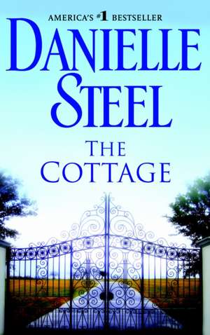 The Cottage de Danielle Steel