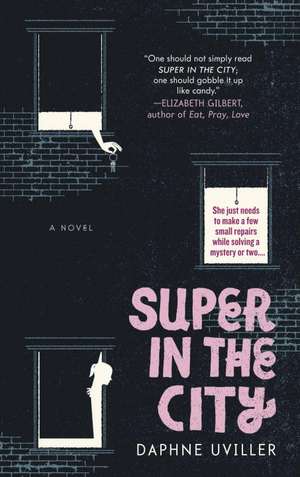 Super in the City de Daphne Uviller