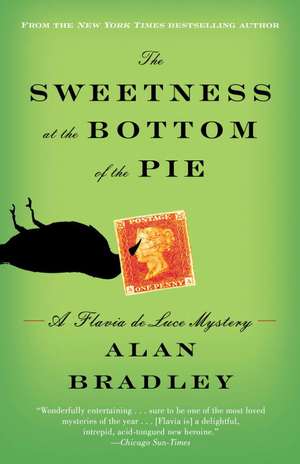 The Sweetness at the Bottom of the Pie: A Flavia de Luce Mystery de Alan Bradley