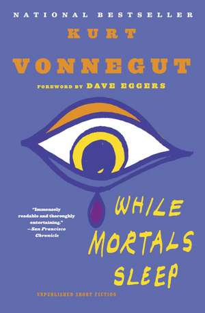 While Mortals Sleep de Kurt Jr. Vonnegut