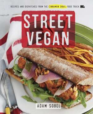 Street Vegan de Adam Sobel