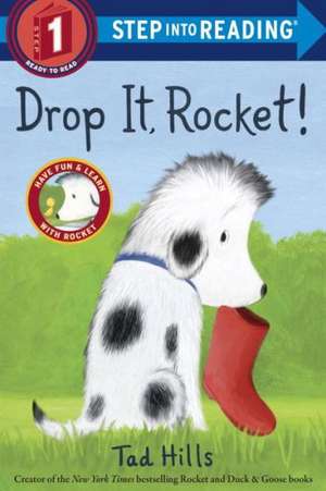 Drop It, Rocket! de TAD HILLS