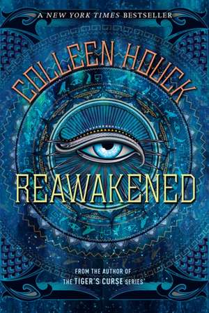 Reawakened de Colleen Houck