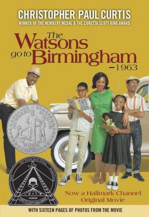 The Watsons Go to Birmingham - 1963 de Christopher Paul Curtis