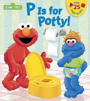 P Is for Potty!: Magic Friends de Lena Cooper