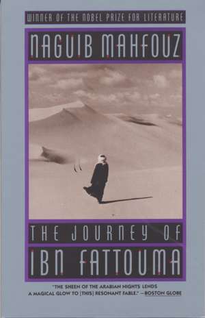 The Journey of Ibn Fattouma de Naguib Mahfouz