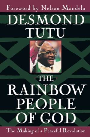 The Rainbow People of God de Desmond Tutu