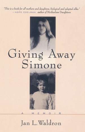 Giving Away Simone de Jan L. Waldron