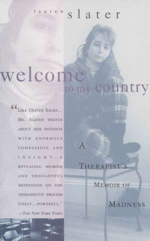 Welcome to My Country de Lauren Slater