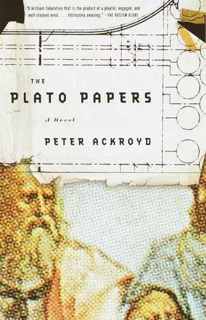 The Plato Papers: A Prophesy de Peter Ackroyd