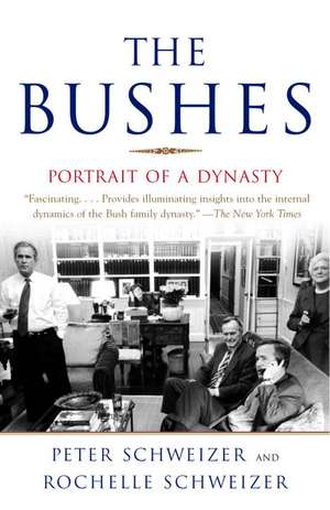 The Bushes: Portrait of a Dynasty de Peter Schweizer