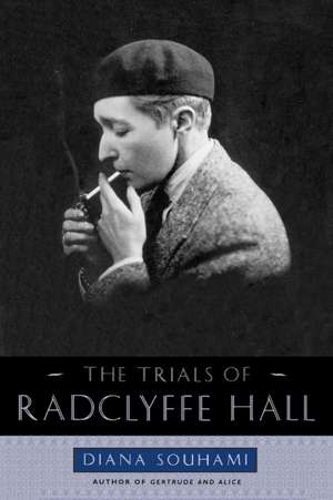 Trials of Radclyffe Hall de Diana Souhami