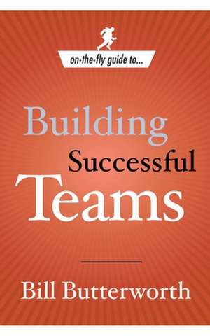 Building Successful Teams de Bill Butterworth