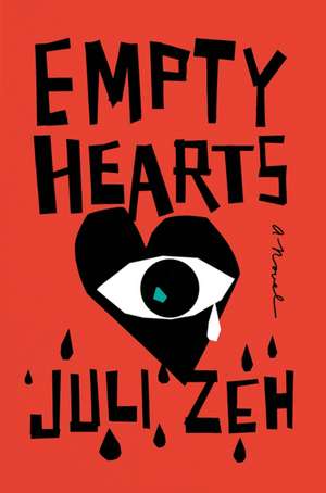 Empty Hearts de Juli Zeh