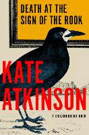 Death at the Sign of the Rook de Kate Atkinson