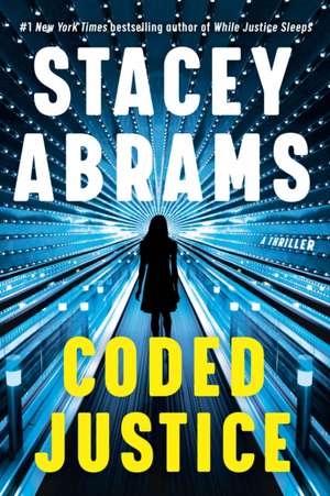 Coded Justice de Stacey Abrams