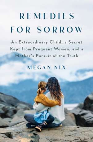 Remedies for Sorrow de Megan Nix