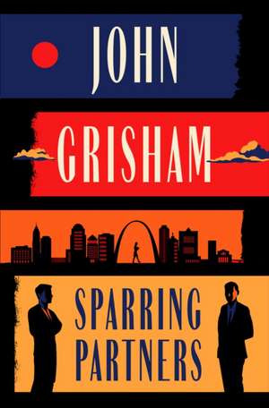 Grisham, J: Sparring Partners - Limited Edition