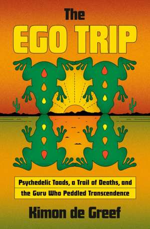 Ego Trip de Kimon de Greef