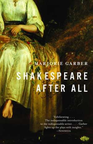 Shakespeare After All: The Death Penalty and America's Future de Garber