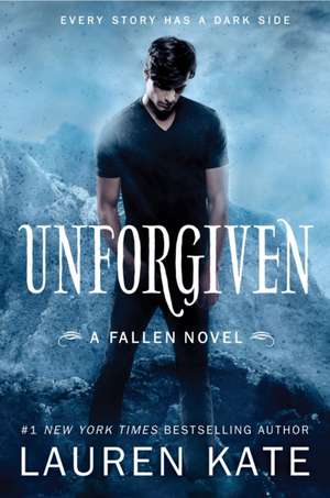 Unforgiven de Lauren Kate