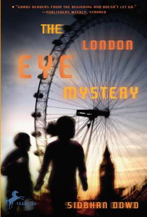 The London Eye Mystery de Siobhan Dowd