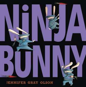 Ninja Bunny de Jennifer Gray Olson