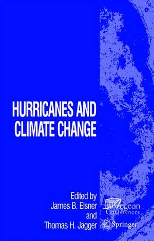 Hurricanes and Climate Change de James B. Elsner