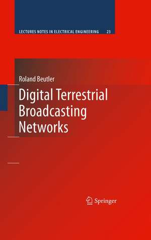 Digital Terrestrial Broadcasting Networks de Roland Beutler