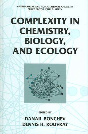 Complexity in Chemistry, Biology, and Ecology de Danail D. Bonchev