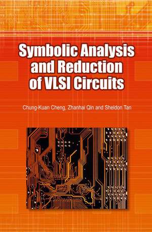 Symbolic Analysis and Reduction of VLSI Circuits de Zhanhai Qin