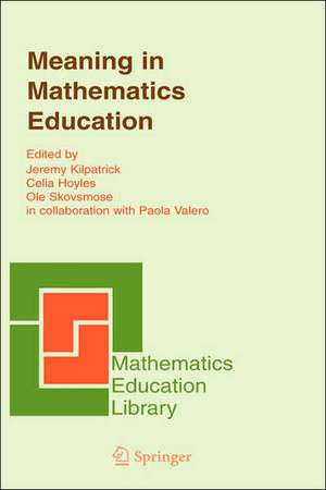 Meaning in Mathematics Education de Jeremy Kilpatrick