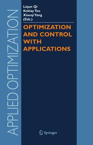 Optimization and Control with Applications de Liqun Qi