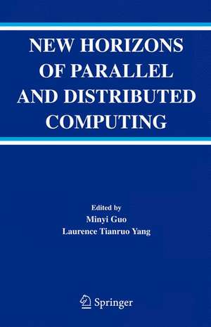 New Horizons of Parallel and Distributed Computing de Minyi Guo