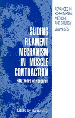 Sliding Filament Mechanism in Muscle Contraction: Fifity Years of Research de Haruo Sugi