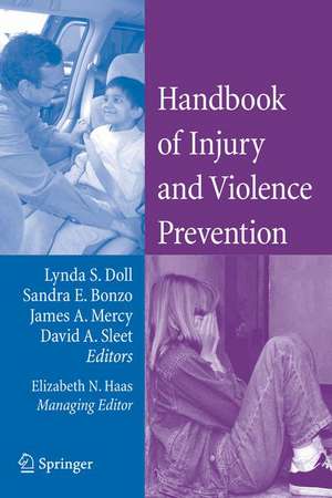 Handbook of Injury and Violence Prevention de Lynda Doll