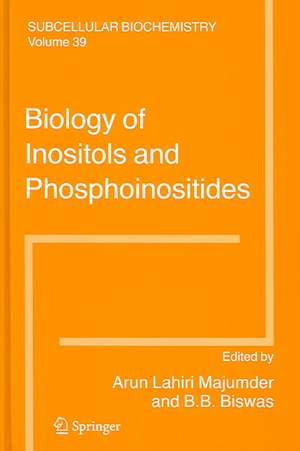 Biology of Inositols and Phosphoinositides de A. Lahiri Majumder