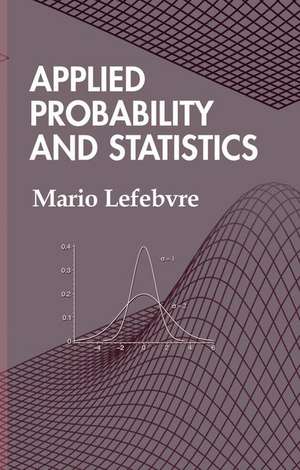 Applied Probability and Statistics de Mario Lefebvre